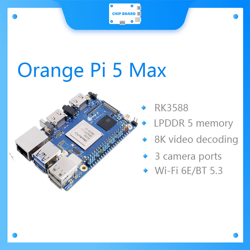 Orange Pi 5 Max 16GB RAM LPDDR - Orange Pi 5 Max Rk3588 评论和价格